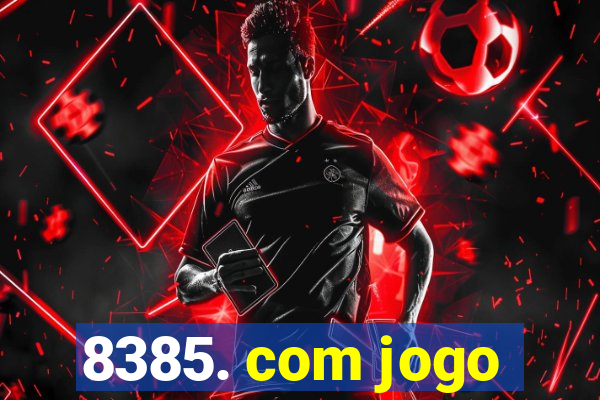 8385. com jogo